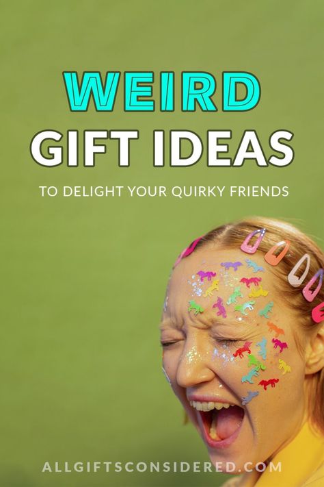 50 Weird Gift Ideas To Delight Your Quirky Friends » All Gifts Considered Weird Gift Ideas, Miscellaneous Gifts, Weird Gifts, Quirky Gifts, Birthday Gift Ideas, Creative Gifts, Funny Gifts, Gifts For Friends, Unique Gifts