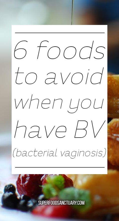 6 Worst Foods to Avoid with BV - Superfood Sanctuary - Heal through Food Diet For Bv, How To Heal Bv Naturally, Bv Diet, Get Rid Of Bv, Hygiene Tips, Blood Sugar Diet, Candida Diet, Health And Fitness Magazine, Healthy Diet Tips