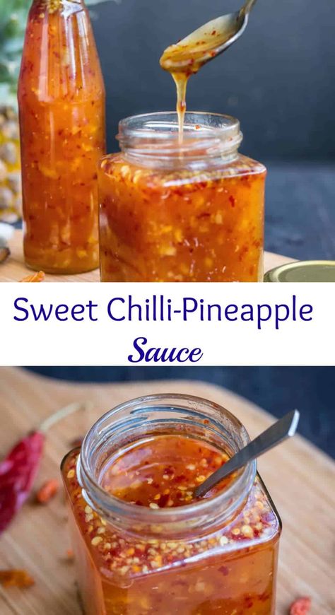 Sweet And Spicy Chili, Homemade Sweet Chili Sauce, Spicy Chili Sauce, Sweet Chili Sauce Recipe, Chili Sauce Recipe, Pineapple Sauce, Marinade Sauce, Spicy Chili, Savory Sauce