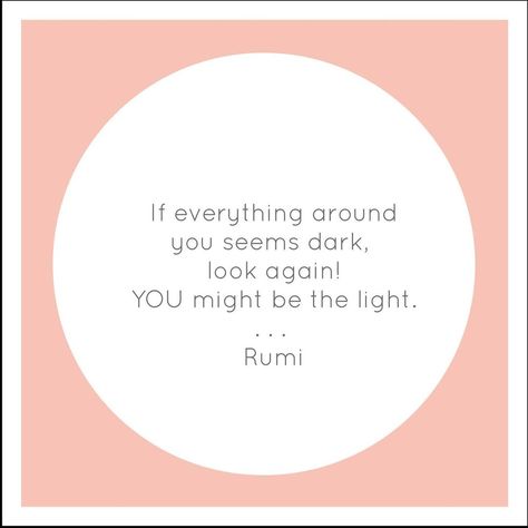 Hadassah Collective on Instagram: “// B E • T H E • L I G H T // If everything around you seems dark, look again! YOU might be the light. . . . Rumi . . . #bethelight…” Dark Look, Be The Light, Instagram B, New Thought, G H, Rumi, The Light, Pie Chart, Instagram Profile