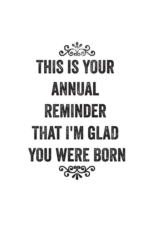 Annual Reminder Snarky Birthday Card Birthday Bestie, Birthday Verses, Funny Happy Birthday Wishes, Birthday Memes, Birthday Greetings Funny, Birthday Card Sayings, Birthday Greetings Friend, Happy Birthday Greetings Friends, Happy Birthday Quotes Funny