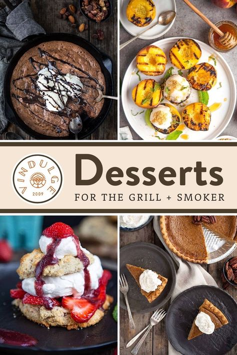 Have you ever thought to make dessert on your grill? Live fire cooking does a great job at caramelizing fruit and adding smoky flavor to your favorite sweets and desserts. Below are our favorite chocolate, nutty,and fruity dessert recipes you can make right on your grill or smoker. Perfect for Christmas! Dessert On A Smoker, Green Egg Dessert Recipes, Dessert Smoker Recipes, Trager Grill Dessert Recipes, Treager Recipes Desserts, Dessert In Smoker, Dessert On The Smoker, Bbq Competition Desserts, Dessert On Grill