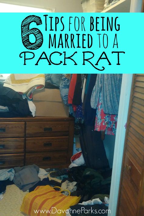 *Name has been changed to protect the messy. “I want nothing more than to declutter and simplify but my husband is a pack-rat of epic proportions and absolutely refuses to let go of anything … I Want Nothing, Pack Rat, Summer Cleaning, Declutter Your Life, Organized Living, Organize Declutter, Eye Opening, Nothing More, Organizing Your Home