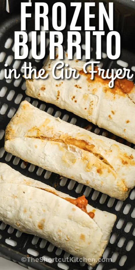 Air Fryer Frozen Burritos, Frozen Foods In Air Fryer, Frozen Burritos, Air Fryer Recipes Dessert, New Air Fryer Recipes, Air Fryer Recipes Snacks, Frozen Beef, Air Fryer Cooking Times, Cooks Air Fryer