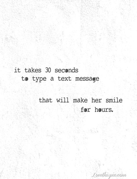 I'm so glad that my heartfelt words brighten your day, just as yours brightens mine. Life sure would be ordinary without you!! You're the reason I wake every morning with a smile on my face and a song in my heart.....I love u sweetheart♥ yh Life Quotes Love, Make Her Smile, The Perfect Guy, E Card, Typewriter, Cute Quotes, It Takes, Text Messages, The Words