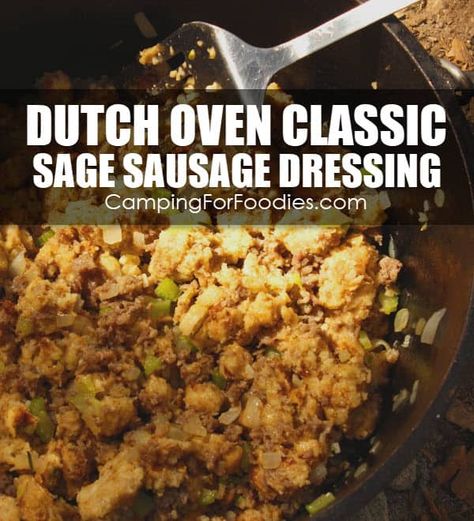 Sage Sausage Dressing, Thanksgiving Camping, Rv Oven, Sausage Dressing, Camping Thanksgiving, Dinner Feast, Camping Food Ideas, Camp Oven, Dressing Recipes Thanksgiving