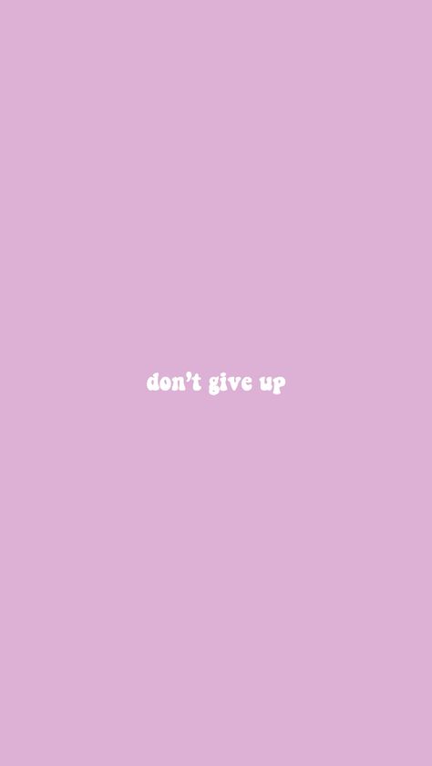 don’t give up I Wont Give Up, Don't Give Up, Giving Up, Dark Pink, Cute Wallpapers, Collage, Pink, Pins, Quick Saves