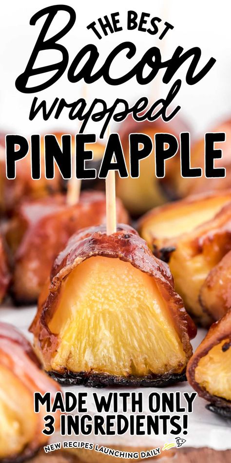 Bacon-Wrapped Pineapple Pineapple Appetizers, Bacon Wrapped Recipes, Bacon Wrapped Pineapple, Winter Appetizers, Bacon Wrapped Appetizers, Bacon Appetizers, Pineapple Recipes, Best Bacon, Best Appetizer Recipes