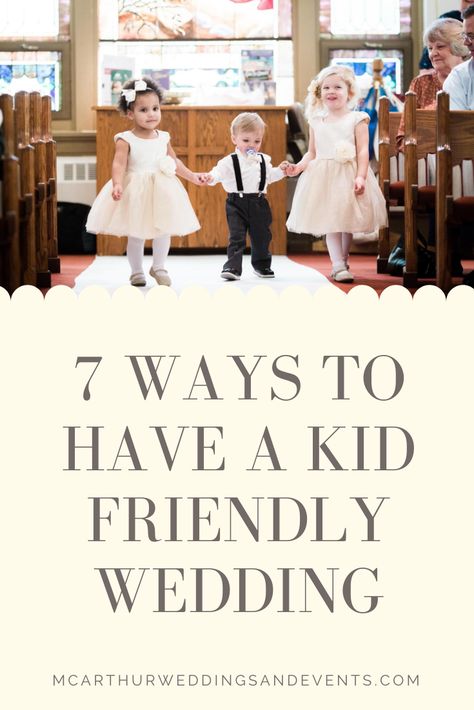 Children At Weddings, Wedding Jobs For Kids, How To Include Kids In Wedding Ceremony, Weddings With Kids, Wedding With Kids Involved, Kids At Wedding Ideas, How To Incorporate Kids In A Wedding, Kids Area Wedding, Kid Friendly Wedding Ideas