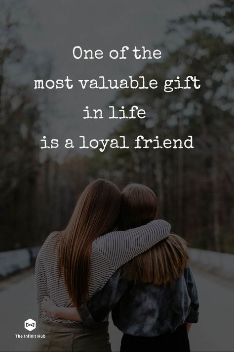 One of the most valuable gift in life is a loyal friend quote Loyal Best Friend Quotes, Loyal Friend Quotes, Enjoying Life Quotes, Friend Quote, Science Of Happiness, Forever Quotes, Secret Quotes, Besties Quotes, Loyal Friends