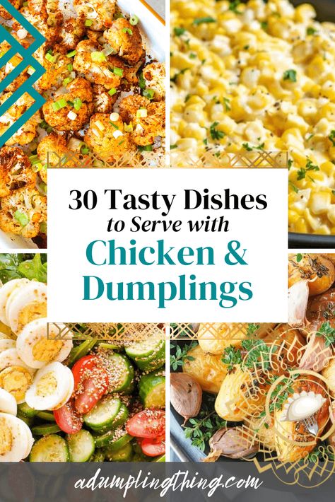 What to Serve with Chicken and Dumplings: 30 Tasty Sides to Try! Sides For Chicken N Dumplins, What To Serve With Chicken And Dumplings Meals, What To Eat With Chicken And Dumplings, What Goes With Chicken And Dumplings, Sides That Go With Chicken And Dumplings, Dumplings Sides Dishes, Dumpling Side Dish, Sides For Dumplings, Dumpling Meal Ideas