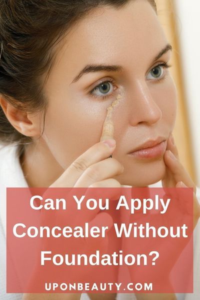 If you're wondering whether or not you can apply concealer without foundation, then you�ve come to the right place. Read this post to find the best way to apply concealer #Makeup #MakeupTips #Concealer #GlassSkin Concealer Without Foundation, Green Color Corrector, Apply Concealer, Full Face Of Makeup, How To Apply Concealer, How To Do Makeup, Concealer Makeup, Liquid Concealer, Color Corrector