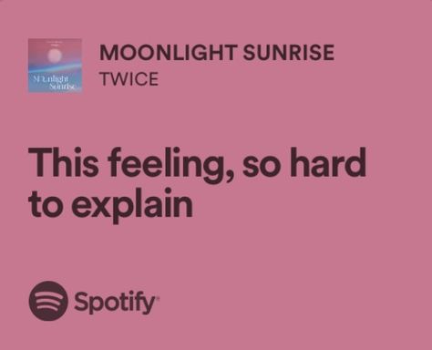 Twice Song Lyrics, Twice Quotes, Pop Spotify, White Lyrics, Twice Lyrics, Pop Song Lyrics, Pink Lyrics, Moonlight Sunrise, Kpop Lyrics