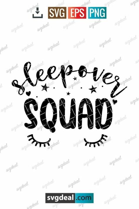 Sleepover Squad Svg Sleepover Svg Free, Sleepover Squad Svg, Sleepover Squad, Start Now, Personal Project, Svg Free, Svg Free Files, Free Svg, Silhouette Designer Edition