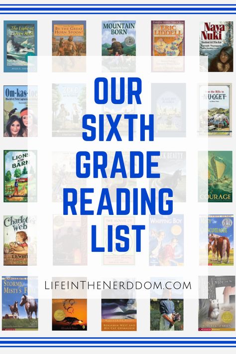 Our Sixth Grade Reading List at LifeInTheNerddom.com Wholesome Books, Sixth Grade Reading, Homeschool Middle School, Middle School Books, 6th Grade Reading, Crazy House, 6th Grade Ela, Middle Grade Books, Writing Motivation