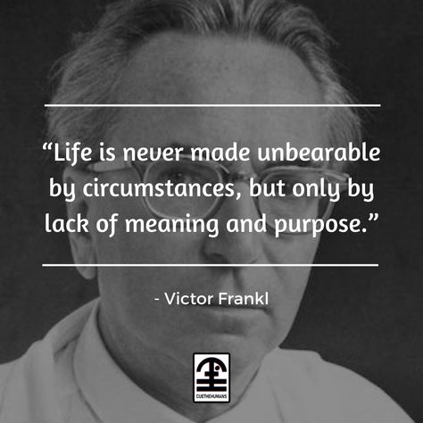 Victor Frankl Quotes, Viktor Frankl Quotes, Esoteric Wisdom, Jung Quotes, Happiness Lifestyle, Carl Jung Quotes, Morning Msg, Viktor Frankl, Khalil Gibran