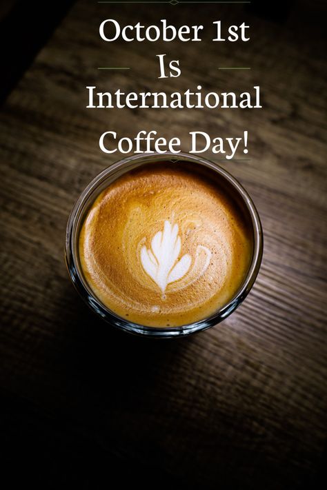 International Coffee Day, Coffee History, International Coffee, Ultimate Breakfast, Coffee Day, Fair Trade Coffee, Coffee Farm, How To Order Coffee, Single Origin Coffee