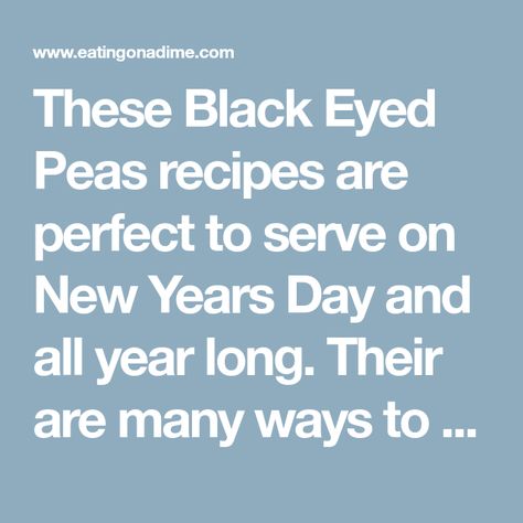 These Black Eyed Peas recipes are perfect to serve on New Years Day and all year long. Their are many ways to make these recipes. Black Eyed Peas Recipes, Peas Recipes, Black Eyed Peas Recipe, Pea Recipes, Black Eyed, New Years Day, Black Eyed Peas, Eye Black, Peas