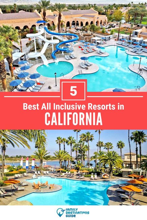 5 Best All Inclusive Resorts in California California All Inclusive Resorts, Southern California Family Vacation, Top All Inclusive Resorts, Resorts For Kids, Kid Friendly Resorts, Wedding Bible, Best All Inclusive Resorts, Cheap Vacation, Couples Vacation