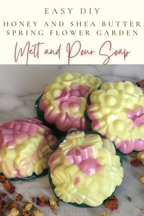 Spring Flower Garden Melt and Pour Soap DIY Diy For Fall, Melt And Pour Soap Recipes, Kids Summer Projects, Spring Flower Garden, Easy Soap Recipes, Soap Melt And Pour, Lotion Recipe, Honey Diy, Melt And Pour Soap