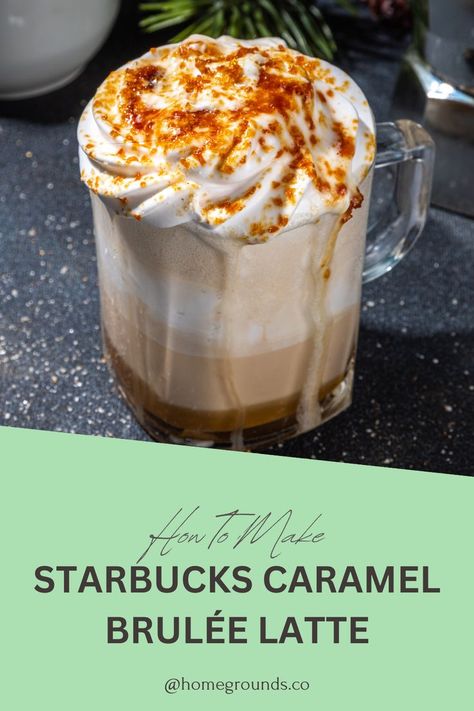 Creme Brulee Latte Recipe, Caramel Latte Starbucks, Starbucks Gingerbread Latte, Starbucks Caramel Brulee Latte, Starbucks Caramel Brulee, Caramel Brulee, Caramel Latte Recipe, Flavored Coffee Recipes, Caramel Creme Brulee