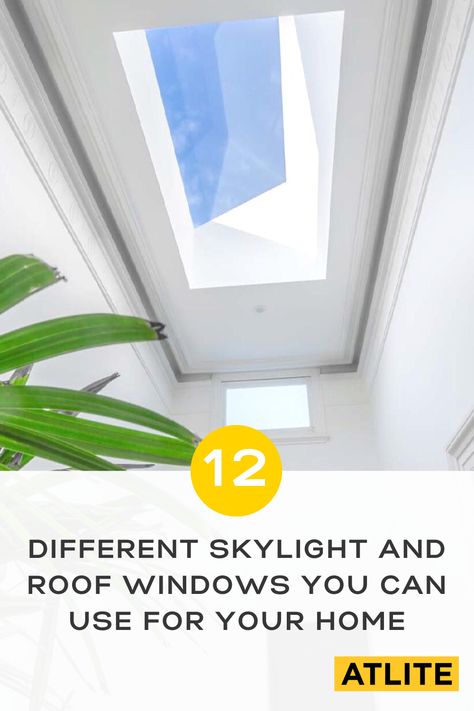 Planning your home renovation for 2023? Let us help you plan it out with the different skylights and roof window options you can use for your home to add more natural light to your home. Skylight Decoration Ideas, Sky Lights In Living Room, Skylights Ideas Roof Light, Roof Windows Skylight, Sky Light Ideas, Skylights Ideas Ceilings, Skylights Ideas, Flush Windows, Modern Skylights