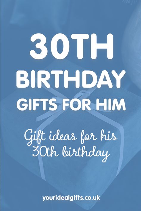 30th Birthday Gifts For Him 30th Birthday Present Ideas For Men, Gift Ideas For 30th Birthday Men, Men’s 30th Birthday Gift Ideas, 30 Presents For 30th Birthday Men, 30 For 30 Birthday Gift Ideas For Men, 30 Gifts For 30th Birthday For Him, 30th Birthday Gifts For Him, Gifts For 30th Birthday, 30th Birthday For Him