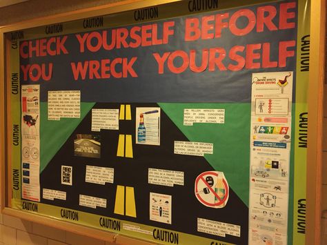 Check Yourself Before You Wreck Yourself - drunk driving awareness bulletin board Workplace Safety Bulletin Boards, Drunk Driving Awareness, Camping Bulletin Boards, Unique Bulletin Board Ideas, Book Bulletin Board, December Bulletin Boards, Health Bulletin Boards, October Bulletin Boards, November Bulletin Boards