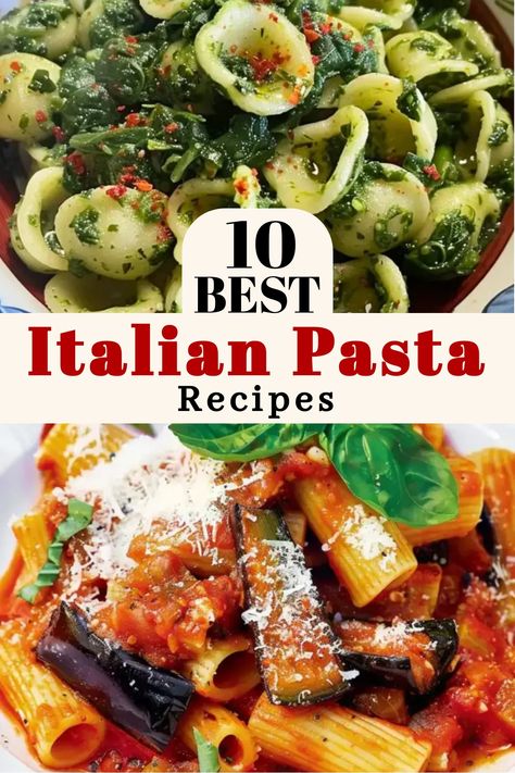 A collage image showcasing a mix of pasta dishes under the title "10 Best Italian Pasta Recipes." Discover the best pasta dinner recipes in this vibrant display. Real Italian Recipes, Italian Dishes Authentic, Sicilian Recipes Authentic, Authentic Italian Pasta Recipes, Best Italian Pasta Recipes, Italian Dishes Recipes, Best Italian Pasta, Chef Breakfast, Italian Pasta Recipes Authentic