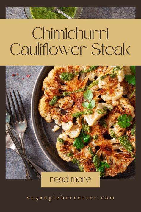 Elevate your plant-based dining experience with the vegan Chimichurri Cauliflower Steak – a culinary triumph! 🌱🥩 #VeganCuisine #CauliflowerSteak #PlantBasedDelight #CulinaryMasterpiece #HealthyEating Chimichurri Cauliflower, Steak With Chimichurri Sauce, Cauliflower Steak, Roasted Cauliflower Steaks, Paleo Cauliflower, Healthy Gourmet, Cauliflower Steaks, Chimichurri Sauce, Good Nutrition