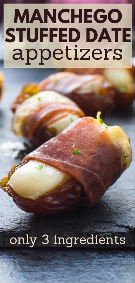 Need easy make ahead appetizers? Stuffed dates make easy tapas & these Manchego Stuffed Date Appetizers are a crowd favorite. Great manchego cheese recipes. #dateappetizers #stuffeddates #manchegocheeserecipes #easytapas #easymakeaheadappetizers #appetizers #prosciuttodiparma #manchegocheese #medjooldates Stuffed Dates Appetizers, Appetizers Using Dates, Tapas Appetizers, Appetizers With Dates, Tuscan Appetizers, Manchego Cheese Appetizers, Easy Canapes Make Ahead, Stuffed Dates Recipes Appetizers, Stuffed Dates Recipes