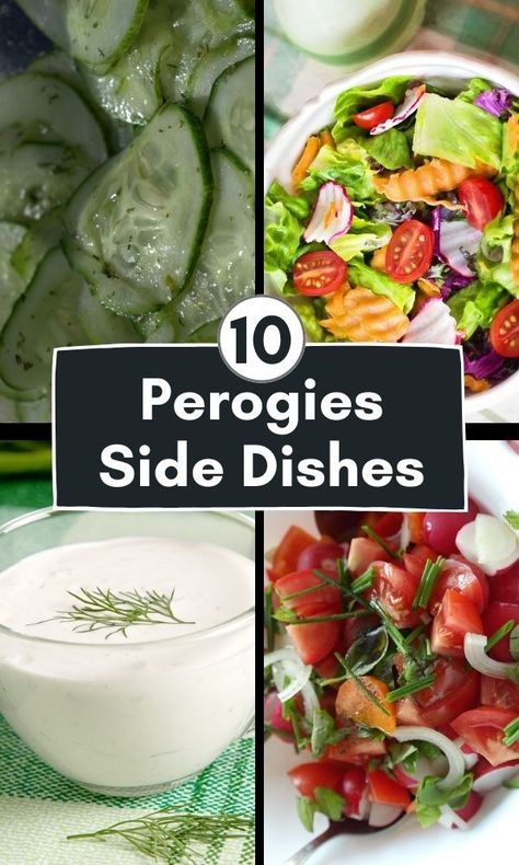 What To Serve With Perogies Dinners, Meal With Perogies, Perogie Dinner Sides, Sides For Perogies, Side Dishes For Perogies, Perogie Side Dishes Dinners, Pierogi Side Dishes, Perogie Side Dishes, Perogies Side Dish