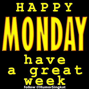 DP_BBM_happy_monday.gif (360×360) Monday Morning Gif, Monday Gifs, Good Morning Monday Gif, Happy Monday Gif, Monday Gif, Day And Night Quotes, Happy Thanksgiving Pictures, Monday Greetings, Happy Monday Morning