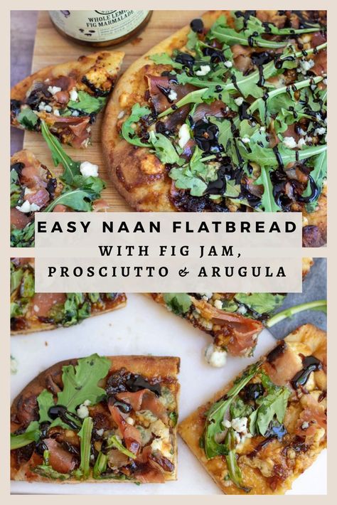 Appetizer Flatbread, Fig Jam Pizza, Fig Flatbread, Flatbread Appetizers, Healthier Pizza, Pizza With Prosciutto, Pizza Naan, Fig Pizza, Naan Pizza Recipes