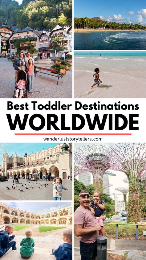 Best Toddler Destinations Worldwide Toddler Vacation Ideas, Trips With Toddlers, Vacation With Toddler, Best Trips With Toddlers, Traveling With Toddlers, Travel With Toddler, Places To Travel With Kids, Traveling With A Toddler, Top Vacations With Kids