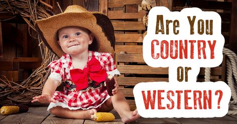 Country Or Western? - Quiz - Quizony.com Country Music Quiz, Outfits Quiz, Soulmate Quiz, Country And Western, Women Poetry, Girl Quizzes, Health Careers, Western Aesthetic, Buzzfeed Quizzes