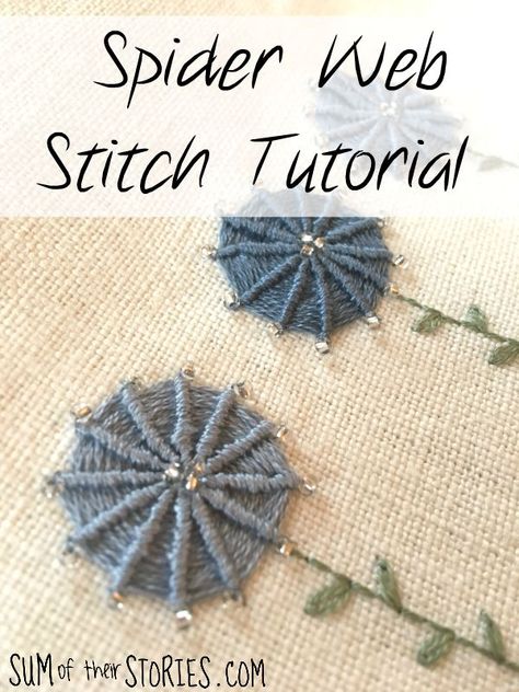 Spider Web Stitch Tutorial - A little tribute to Pearl - part 6 Spider Stitch Embroidery Designs, Spider Web Embroidery Design, Spider Web Stitch, Web Embroidery, Bordado Jacobean, Circular Embroidery, Embroidery Leaves, Embroidery 101, Tutorial Embroidery