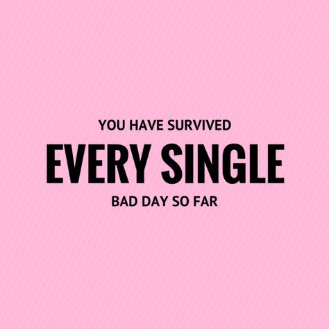 Needed this Survived Quotes, Bad Luck Quotes, Positive Quotes For Life Happiness, Luck Quotes, I'm Still Here, Motivational Pictures, Bad Luck, Bad Day, Quotes Words