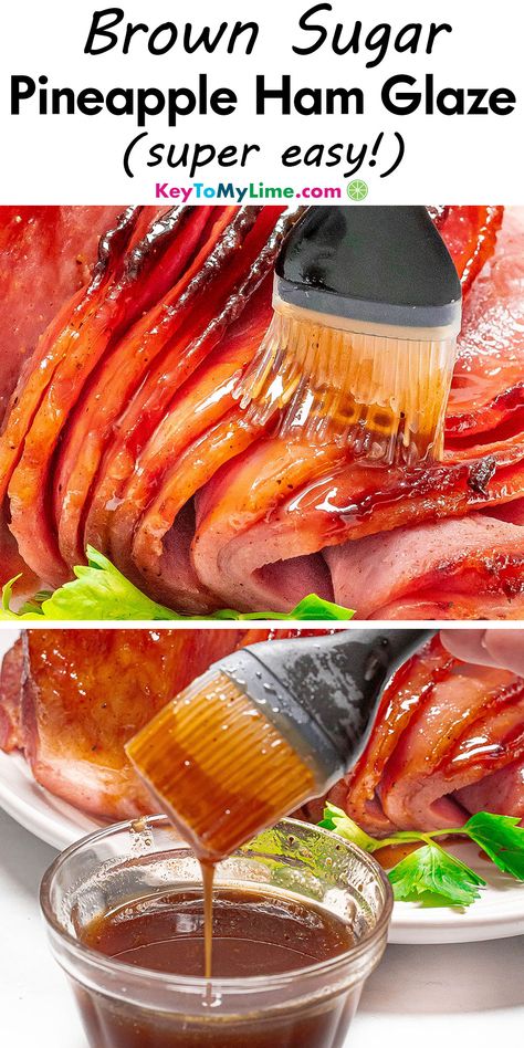 Two images of pineapple ham glaze, with title text at the top. Pineapple Ham Glaze, Ham Glaze Recipe Brown Sugar, Brown Sugar Ham Glaze, Best Ham Glaze, Sugar Ham Glaze, Pineapple Glaze For Ham, Easy Ham Glaze, Brown Sugar Pineapple, Sugar Ham