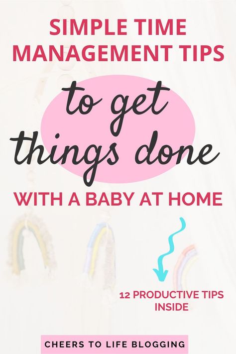 simple time management tips to get things done with a baby at home - 12 productive tips inside Working Mom Routine, Newborn Advice, Working Mom Schedule, Parent Advice, Mom Routine, Losing Your Mind, Mom Activities, Mom Schedule, Mom Lifestyle