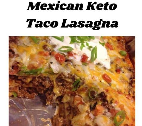 Mexican Keto Taco Lasagna Keto Taco Lasagna Recipe, Keto Mexican Lasagna Recipe, Mexican Keto Taco Lasagna, Mexican Lasagna Low Carb, Keto Taco Pasta, Low Carb Taco Lasagna, Low Carb Taco Lasagna With Tortillas, Low Carb Mexican Lasagna With Tortillas, Keto Mexican Lasagna