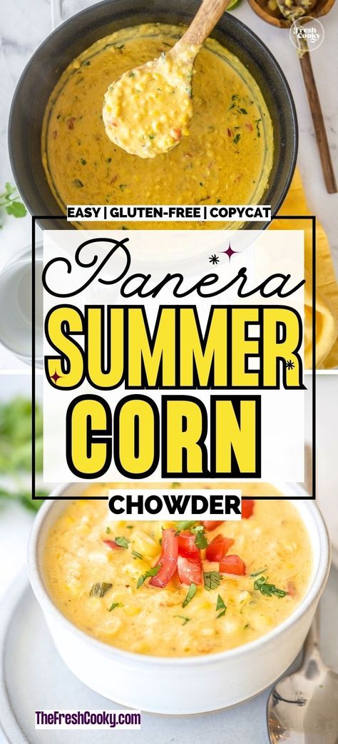 Gluten Free Corn Chowder Recipe, Summer Corn Chowder Panera, Summer Corn Chowder Recipe, Mexican Corn Chowder, Roasted Corn Chowder, Summer Corn Chowder, Panera Copycat, Corn Chowder Soup, Mexican Summer