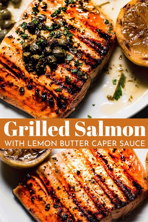 Easy Grilled Salmon with Lemon Butter Sauce. Salmon filets are grilled until tender and flaky & served with a delicious lemon caper sauce! Sauce For Grilled Salmon, Lemon Sauce For Fish, Salmon With Lemon Butter Sauce, Bbq Salmon Recipes, Easy Grilled Salmon, Lemon Butter Caper Sauce, Salmon Capers, Lemon Butter Salmon, Salmon With Lemon