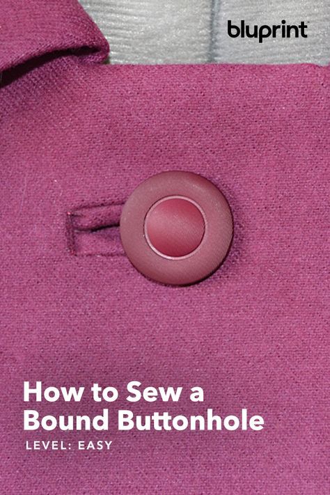 How to Sew a Bound Buttonhole: Yes, making bound buttonholes can be time-consuming. But it's a tailoring detail that gives your jacket a couture finish and great strength. You'll be able to wear — and enjoy — that jacket for years! Bound buttonholes are one of those details that make a handmade garment look polished, professional and oh-so-gorgeous. You mostly find this type of closure on couture jackets and coats, along with hand pad-stitching, back-stays and hand stitching. Sewing Button Holes, Diy Buttonholes, Bound Buttonholes, Sewing Construction, Button Hole Stitch, Tailoring Details, Sewing Seams, Sewing Machine Basics, Sewing Alterations