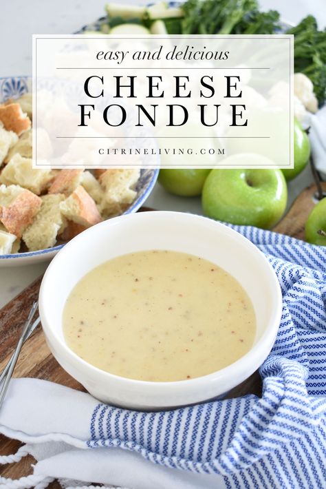 EASY CHEESE FONDUE RECIPE | CITRINELIVING Easy Cheese Fondue Recipe, Cheese Fondue Recipe Easy, Easy Cheese Fondue, Cheese Fondue Recipe, Swiss Cheese Fondue, Easy Fondue, Fondue Recipes Cheese, Fondue Recipe, Pulled Pork Tacos