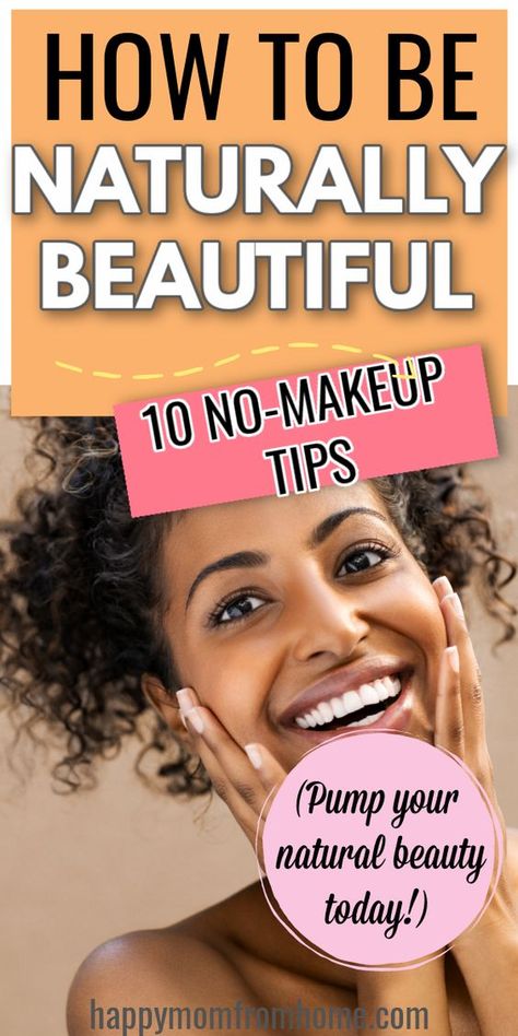 Look Good Without Makeup Tips, How To Look Good Without Makeup Tips, How To Make Up Simple Makeup Tips, No Make Up Look Black Women, No Makeup Beauty Tips, No Makeup Face Natural, Simple Makeup Hacks, Natural Beauty No Makeup, Natural Face No Make Up