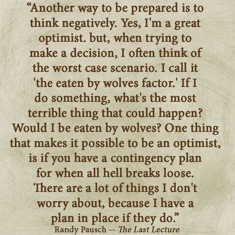 Randy Pausch - The Last Lecture Randy Pausch Quotes, The Last Lecture, Worst Case Scenario, Girl Reading, Self Improvement Tips, Pay Attention, Problem Solving, Self Improvement, Wise Words