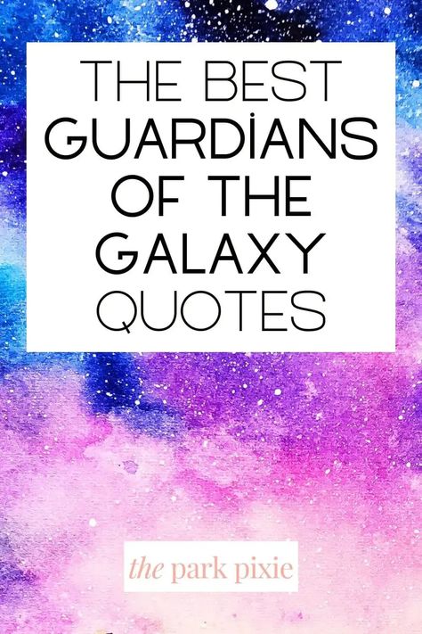 Guardians Of The Galaxy Quotes, Rocket Quotes, Starlord And Gamora, Galaxy Quotes, Magic Kingdom Tips, Ways To Say Congratulations, Senior Quotes Funny, Team Quotes, Diy Galaxy