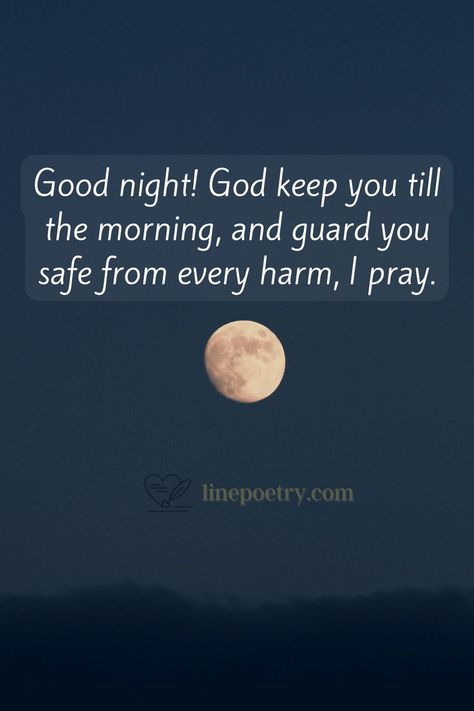 Good Night Bible Verse, Good Night God Bless, God Bless You Quotes, Good Night Meme, Good Night Blessings Quotes, Goodnight Quotes Inspirational, Good Night Quotes Images, Good Night Prayer Quotes, Night Love Quotes