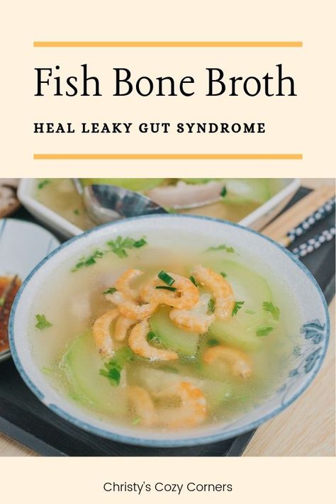 Recipes With Fish Broth, Fish Broth, Fish Bone Broth Recipe, Fish Bone Broth, Fish Broth Recipe, Bone Broth For Gut Healing, Fish Stock Recipe, Bone Broth From Soup Bones, Best Bone Broth For Gut Health